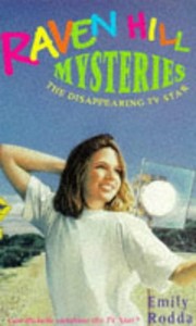 Front cover of The Disappearing TV Star by Emily Rodda
