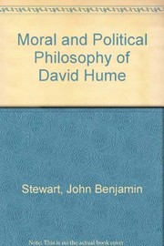 Front cover of The moral and political philosophy of David Hume by John Benjamin Stewart