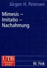 Cover of Mimesis, Imitatio, Nachahmung by Jürgen H. Petersen