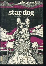 Front cover of Star dog by Alice Lightner Hopf