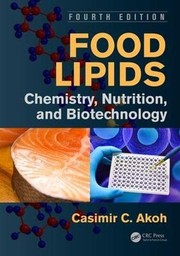 Front cover of Food Lipids by Casimir C. Akoh