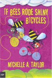 Front cover of If bees rode shiny bicycles by Michelle A. Taylor