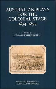 Cover of Australian Plays for the Colonial Stage 1834-1899 (Academy Editions of Australian Literature) by Richard Fotheringham