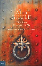 Cover of The past completes me by Alan Gould