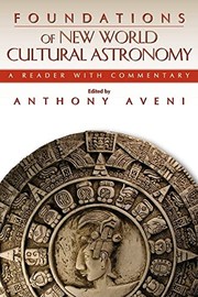 Cover of Foundations of New World Cultural Astronomy by Anthony F. Aveni