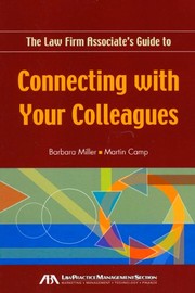 Cover of The law firm associate's guide to connecting with your colleagues by Barbara Miller