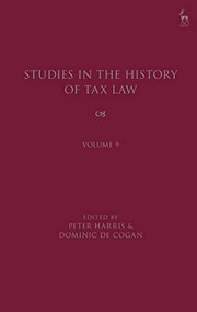 Cover of Studies in the History of Tax Law, Volume 9 by Dominic de Cogan