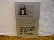 Cover of Die Religion in den Religionen by Ulrich Mann