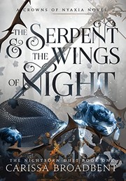 Front cover of The Serpent & the Wings of Night by Carissa Broadbent