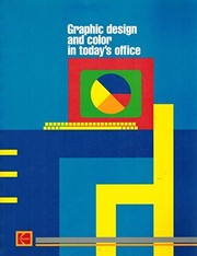 Front cover of Graphic design and color in today's office by Suzanne M. Topping