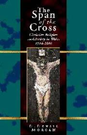 Front cover of The span of the cross by D. Densil Morgan