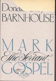 Cover of Mark, the servant gospel by Donald Grey Barnhouse