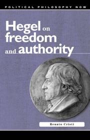 Front cover of Hegel on Freedom and Authority (University of Wales Press - Political Philosophy Now) by Renato Cristi