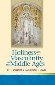 Front cover of Holiness and masculinity in the Middle Ages by P. H. Cullum