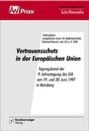 Front cover of Vertrauensschutz in der Europaischen Union by Verbrauchsteuern und Zoll Europaisches Forum fur Aussenwirtschaft