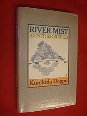 Front cover of River Mist and Other Stories (UNESCO Collection of Representative Works: European) by Doppo