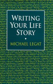 Front cover of Writing Your Life Story by Michael Legat