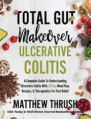 Cover of Total Gut Makeover : Ulcerative Colitis by Matthew Thrush