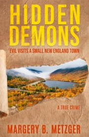 Cover of HIDDEN DEMONS by Margery B. Metzger