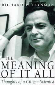 Front cover of The Meaning of It All by Richard Phillips Feynman