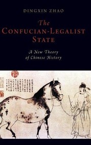Front cover of Confucian-Legalist State by Dingxin Zhao