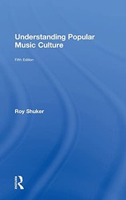 Cover of Understanding popular music culture by Roy Shuker