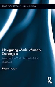 Cover of Navigating Model Minority Stereotypes by Rupam Saran
