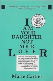 Front cover of I am your daughter, not your lover by Marie Cartier