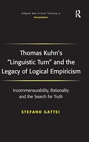 Cover of Thomas Kuhn's 'linguistic turn' and the legacy of logical empiricism by Stefano Gattei