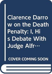 Front cover of Clarence Darrow on the Death Penalty by Clarence Darrow
