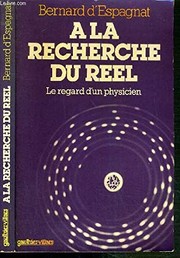 Front cover of A la recherche du réel by Bernard d' Espagnat