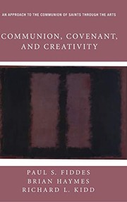 Front cover of Communion, Covenant, and Creativity by Paul S. Fiddes