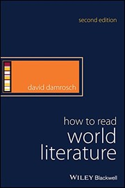 Front cover of How to Read World Literature by David Damrosch