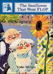 Front cover of The sunflower that went FLOP by Joy Cowley