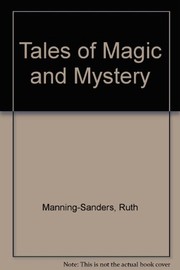 Cover of Tales of Magic & Mystery by Ruth Manning-Sanders