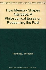 Cover of How memory shapes narratives by Theodore Plantinga