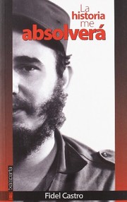 Cover of La historia me absolverá by Fidel Castro