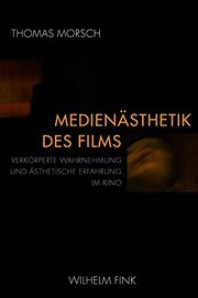 Cover of Medienästhetik des Films by Thomas Morsch