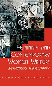 Front cover of Feminism and contemporary women writers by Radha Chakravarty