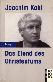 Front cover of Das Elend des Christentums by Kahl, Joachim