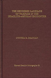 Front cover of The Gendered Language Of Warfare In The Israelite-assyrian Encounter (Harvard Semitic Monographs, No. 62) by Cynthia R. Chapman