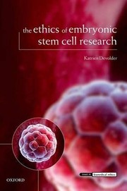 Cover of Ethics of Embryonic Stem Cell Research by Katrien Devolder