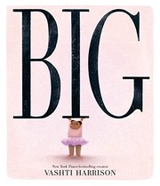 Cover of Big by Vashti Harrison