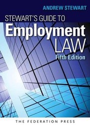 Front cover of Stewart's Guide to Employment Law by Andrew Stewart