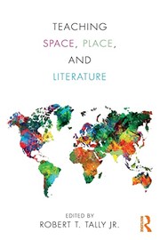 Front cover of Teaching Space, Place, and Literature by Robert T. Tally