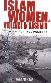 Front cover of Islam, women & violence in Kashmir by Nyla Ali Khan
