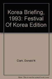 Front cover of Korea Briefing, 1993 by Donald N. Clark