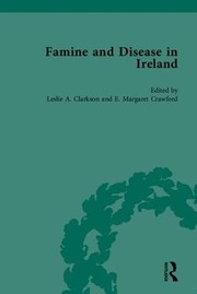 Front cover of Famine and disease in Ireland by Leslie A. Clarkson