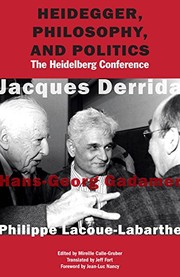 Front cover of Heidegger, Philosophy, and Politics by Jacques Derrida
