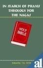 Front cover of In search of praxis theology for the Nagas by V. K. Nuh